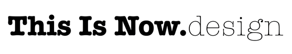 This Is Now.design